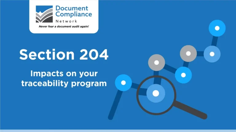 Section 204: Impacts on your Traceability Program